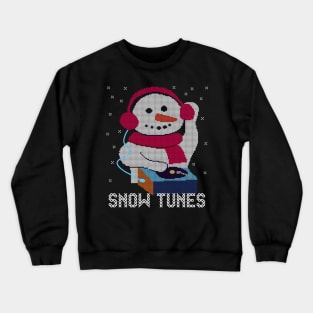 Ugly Christmas Sweater Snowman DJ playing Snow Tunes - Show Tunes Musical Theatre Crewneck Sweatshirt